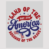 Est. 1776 America Land of the Brave Ready To Ship DTF Transfer